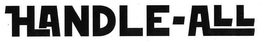 HANDLE-ALL trademark