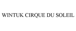 WINTUK CIRQUE DU SOLEIL trademark