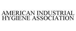 AMERICAN INDUSTRIAL HYGIENE ASSOCIATION trademark