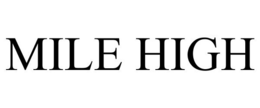 MILE HIGH trademark