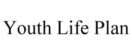 YOUTH LIFE PLAN trademark