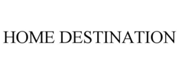 HOME DESTINATION trademark