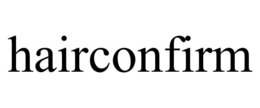 HAIRCONFIRM trademark