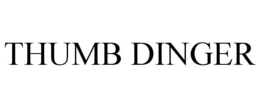 THUMB DINGER trademark