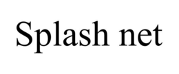 SPLASH NET trademark
