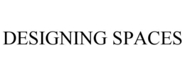 DESIGNING SPACES trademark