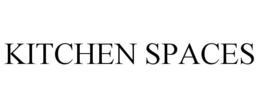 KITCHEN SPACES trademark