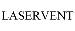 LASERVENT trademark