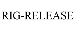 RIG-RELEASE trademark