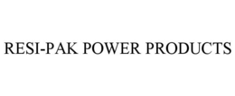 RESI-PAK POWER PRODUCTS trademark