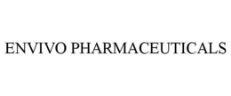 ENVIVO PHARMACEUTICALS trademark