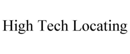 HIGH TECH LOCATING trademark