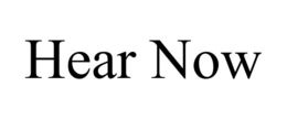 HEAR NOW trademark