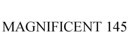MAGNIFICENT 145 trademark