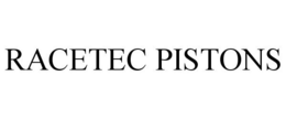 RACETEC PISTONS trademark