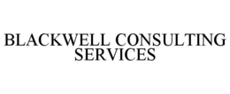 BLACKWELL CONSULTING SERVICES trademark