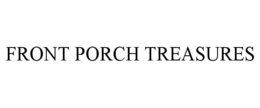 FRONT PORCH TREASURES trademark