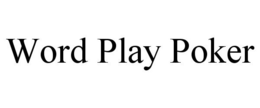 WORD PLAY POKER trademark