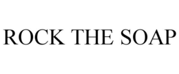 ROCK THE SOAP trademark