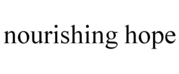 NOURISHING HOPE trademark