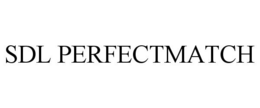 SDL PERFECTMATCH trademark