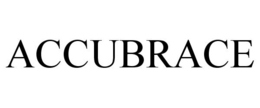 ACCUBRACE trademark