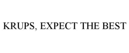 KRUPS, EXPECT THE BEST trademark