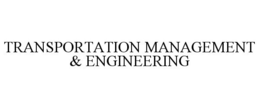 TRANSPORTATION MANAGEMENT & ENGINEERING trademark