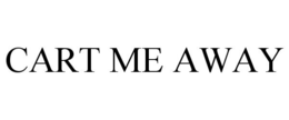 CART ME AWAY trademark
