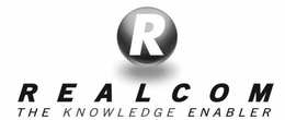 R REALCOM THE KNOWLEDGE ENABLER trademark