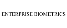 ENTERPRISE BIOMETRICS trademark