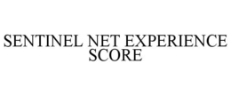SENTINEL NET EXPERIENCE SCORE trademark