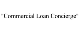 "COMMERCIAL LOAN CONCIERGE" trademark