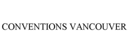 CONVENTIONS VANCOUVER trademark