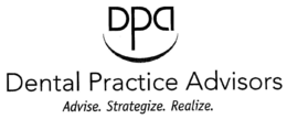 DPA DENTAL PRACTICE ADVISORS ADVISE. STRATEGIZE. REALIZE. trademark