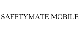 SAFETYMATE MOBILE trademark