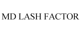 MD LASH FACTOR trademark