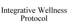 INTEGRATIVE WELLNESS PROTOCOL trademark