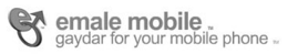 E EMALE MOBILE GAYDAR FOR YOUR MOBILE PHONE trademark