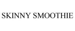 SKINNY SMOOTHIE trademark