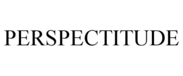 PERSPECTITUDE trademark