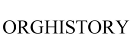 ORGHISTORY trademark