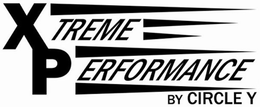 XTREME PERFORMANCE BY CIRCLE Y trademark