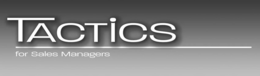 TACTICS FOR SALES MANAGERS trademark