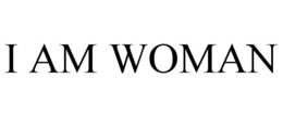 I AM WOMAN trademark