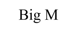 BIG M trademark
