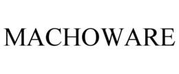 MACHOWARE trademark