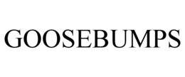 GOOSEBUMPS trademark