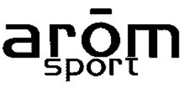 AROM SPORT trademark