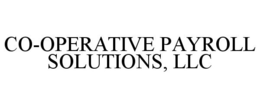 CO-OPERATIVE PAYROLL SOLUTIONS, LLC trademark